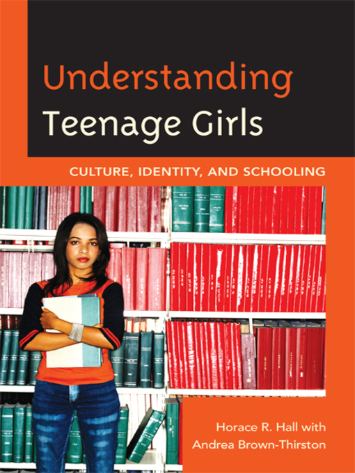 Title details for Understanding Teenage Girls by Horace R. Hall - Available
